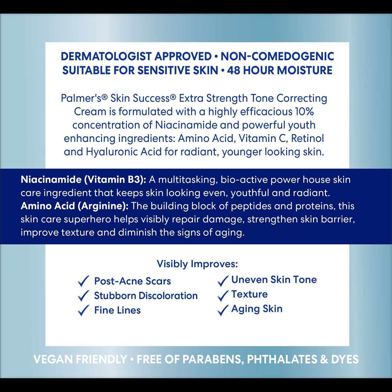 Palmer’s Anti-Dark Spot Tone Correcting Cream, dermatologist-approved, 10% Niacinamide.
