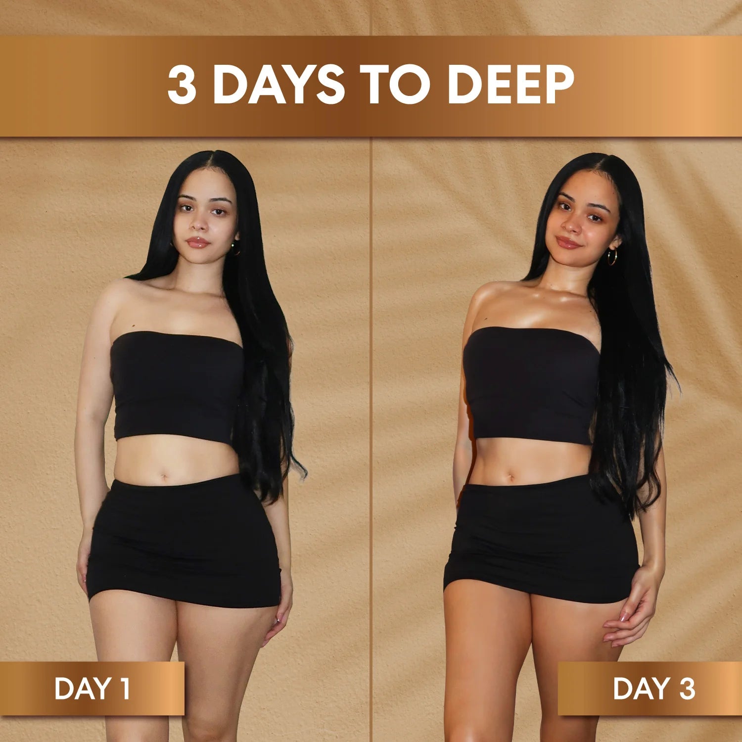 Before and after comparison of a woman's tan on a beige background with '3 Days to Deep' text.